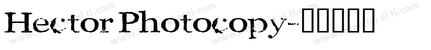 Hector Photocopy字体转换